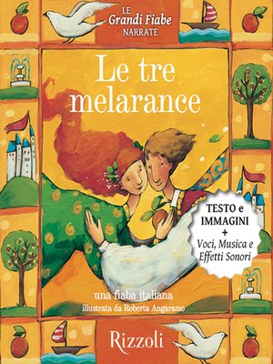 cover image of Le tre melarance, Una fiaba italiana